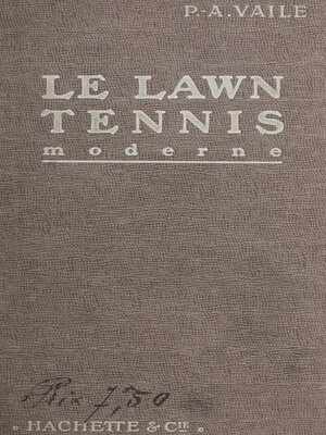cover image of Le lawn-tennis moderne